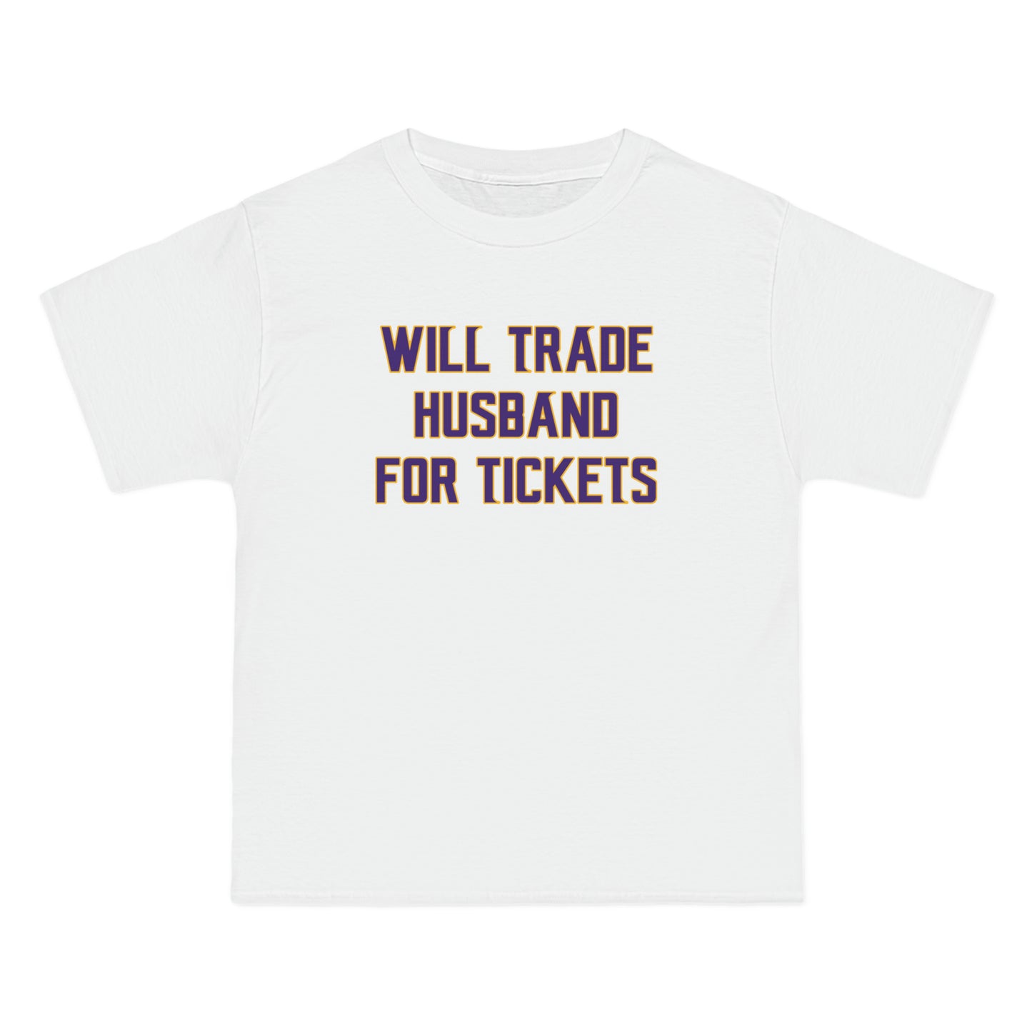 Beefy-T® - Husband for Tickets