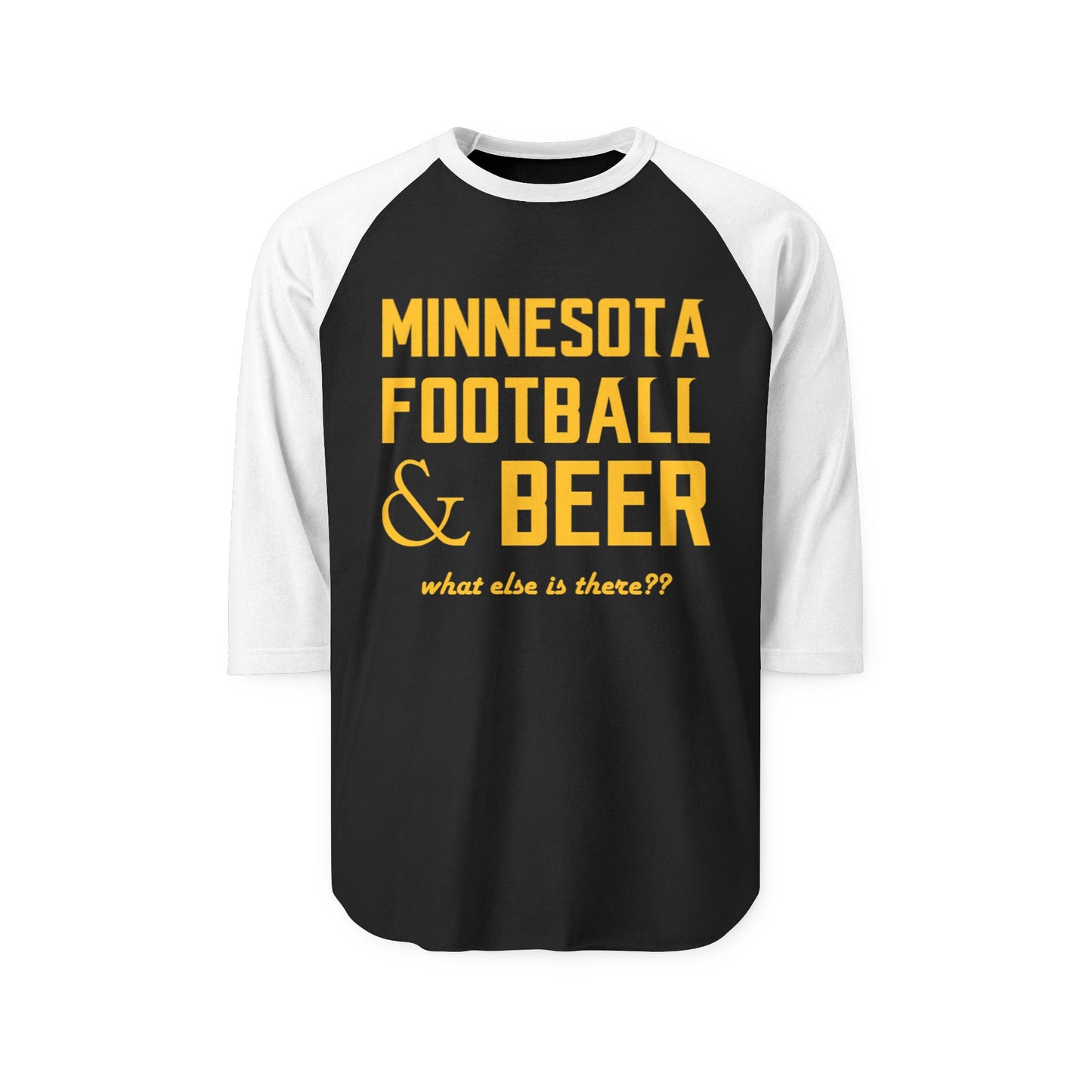 Unisex Three-Quarter Sleeve Raglan Shirt - What else is there??