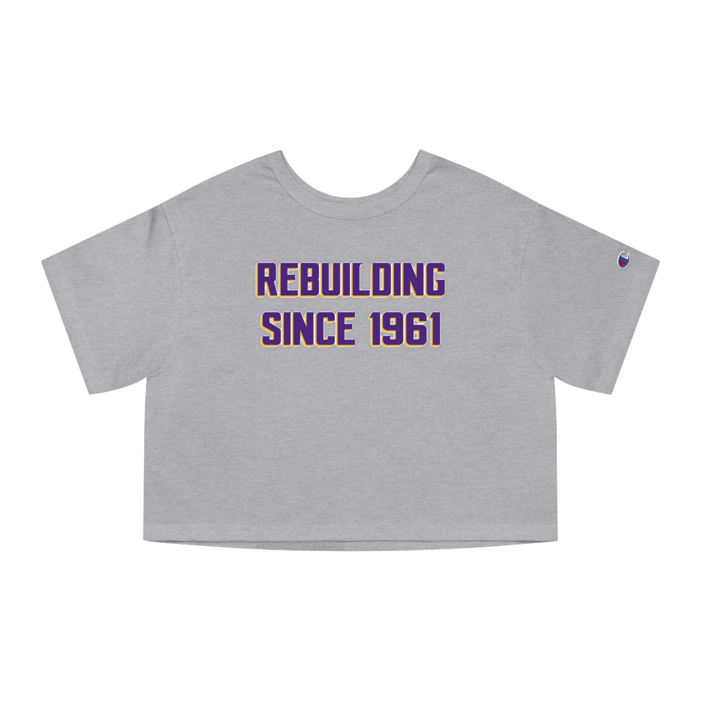 Women's Champion Heritage Cropped Top - Rebuilding Since 1961