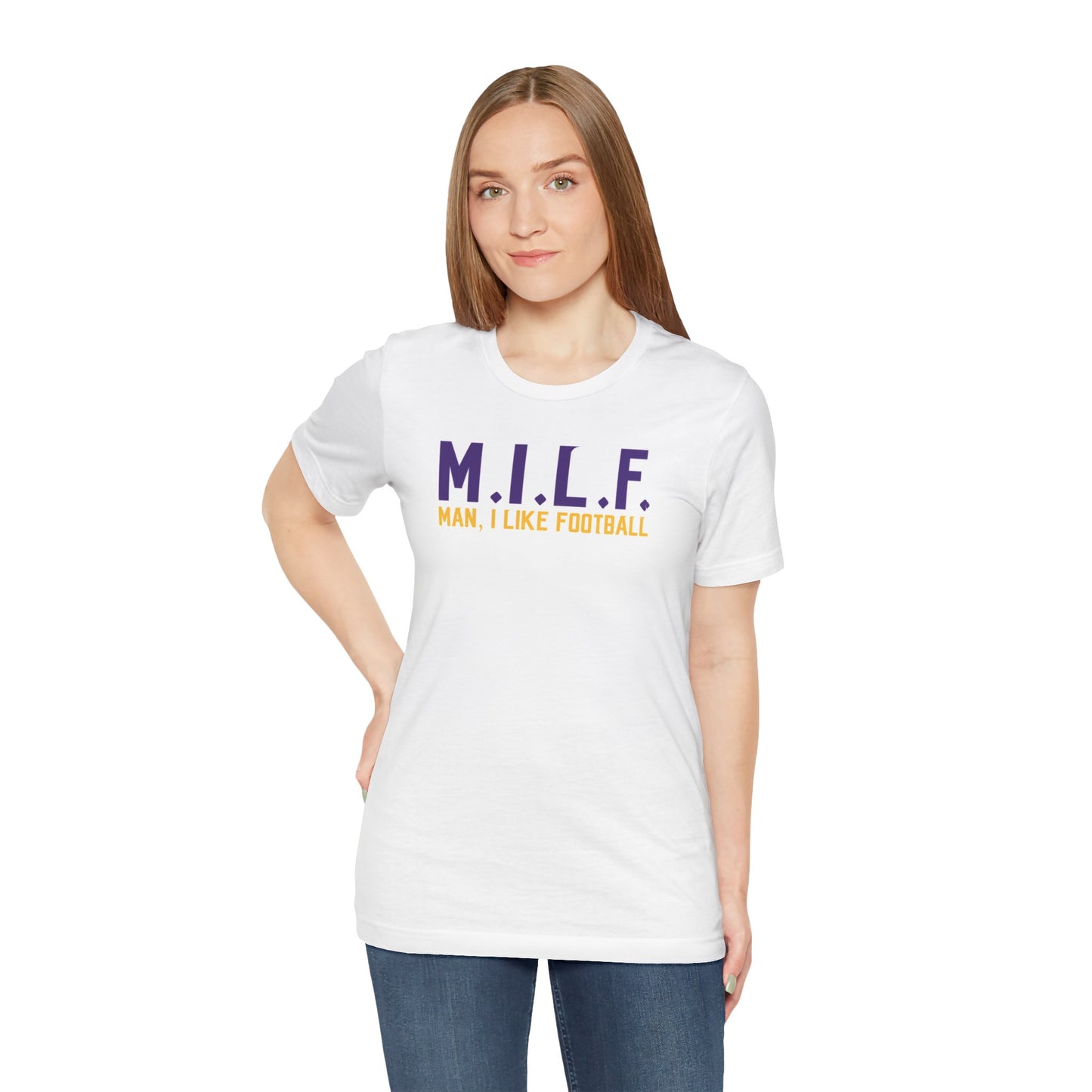 Unisex Jersey Short Sleeve Tee - M.I.L.F.