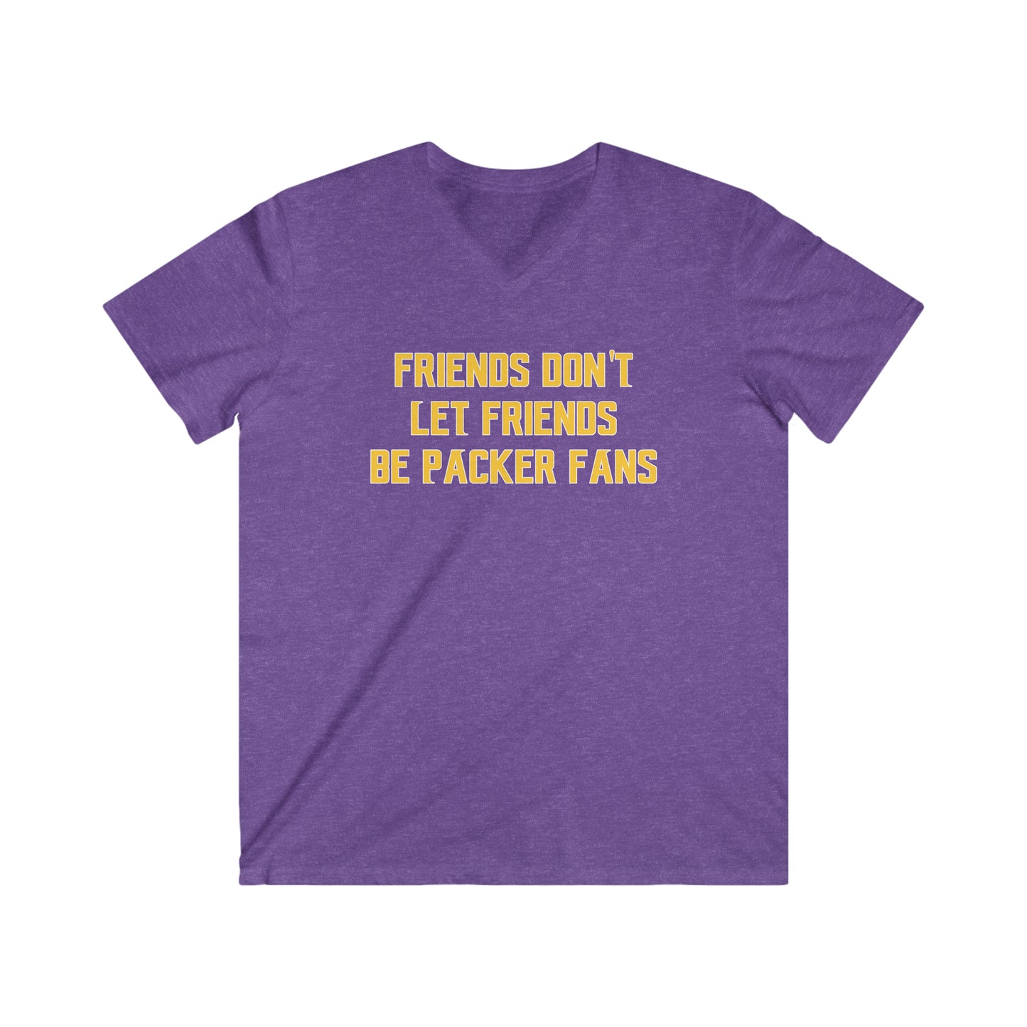 Men's Fitted V-Neck Short Sleeve - Friends Don't Let Friends