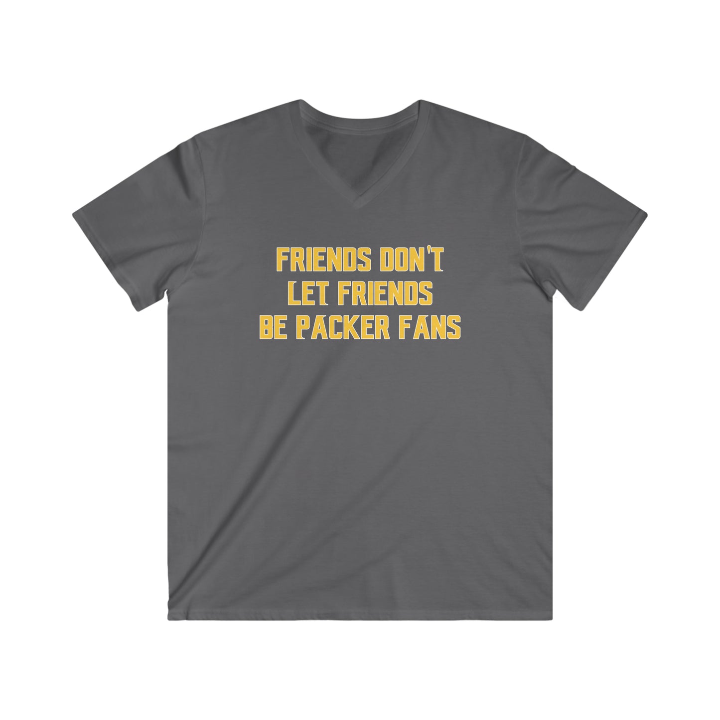Men's Fitted V-Neck Short Sleeve - Friends Don't Let Friends
