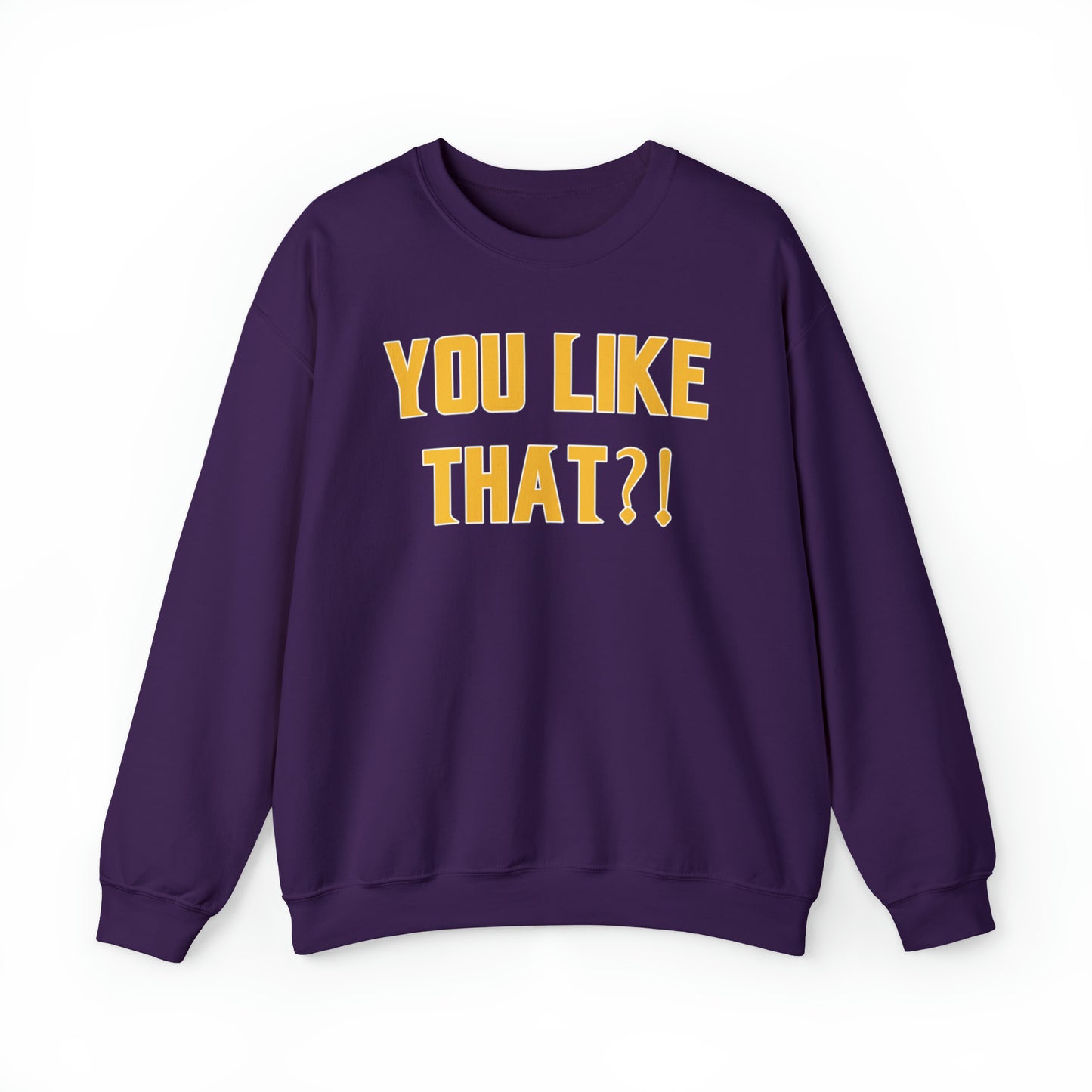 Unisex Heavy Blend™ Crewneck - YOU LIKE THAT?!