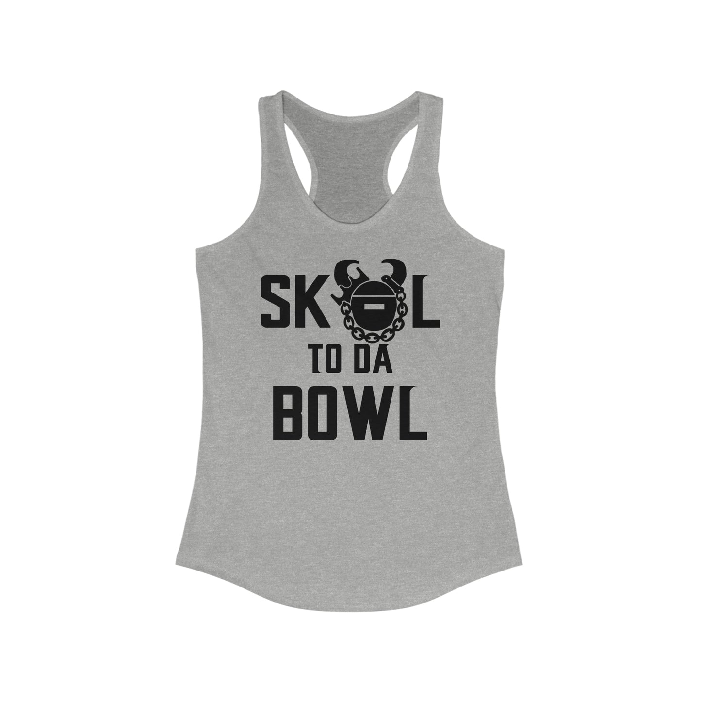 Ladies Ideal Racerback Tank - to da BOWL