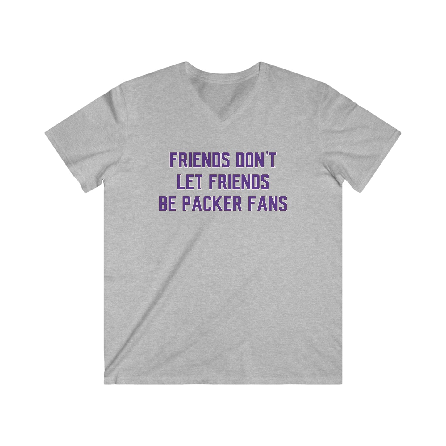 Men's Fitted V-Neck Short Sleeve - Friends Don't Let Friends