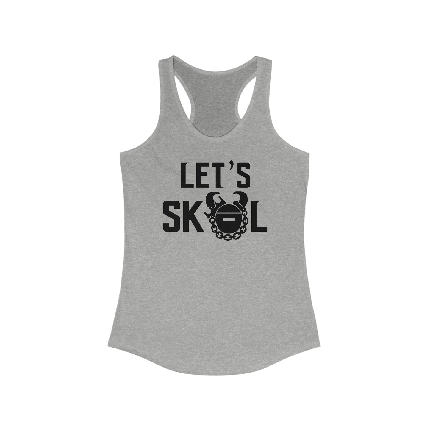 Ladies Ideal Racerback Tank - Let's go!
