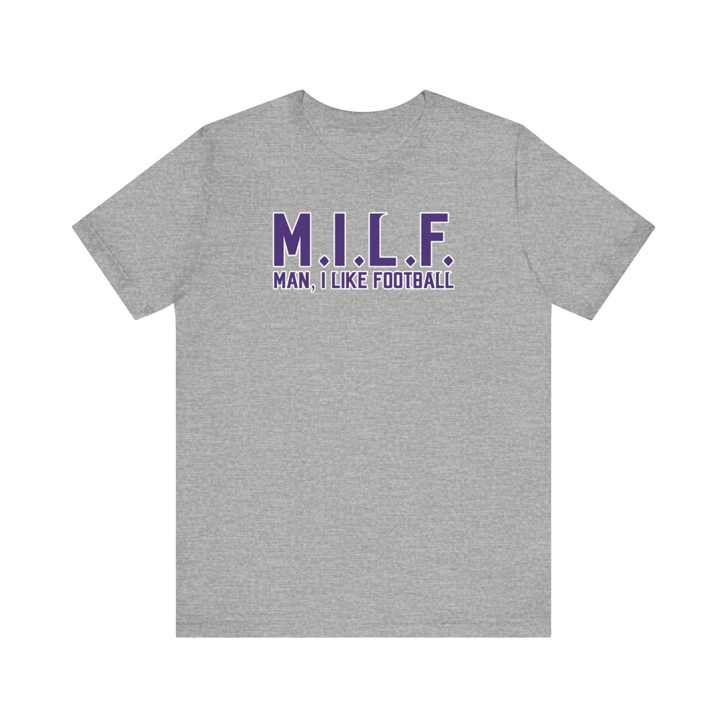 Unisex Jersey Short Sleeve Tee - M.I.L.F.