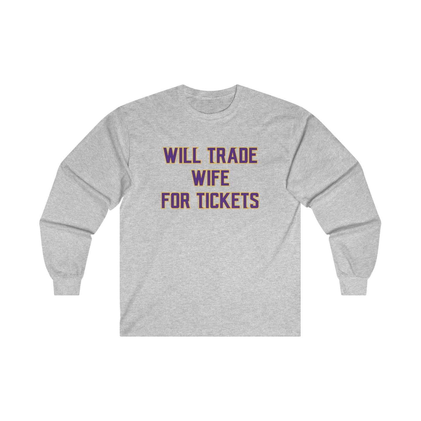 Ultra Cotton Long Sleeve - Wife for Tickets