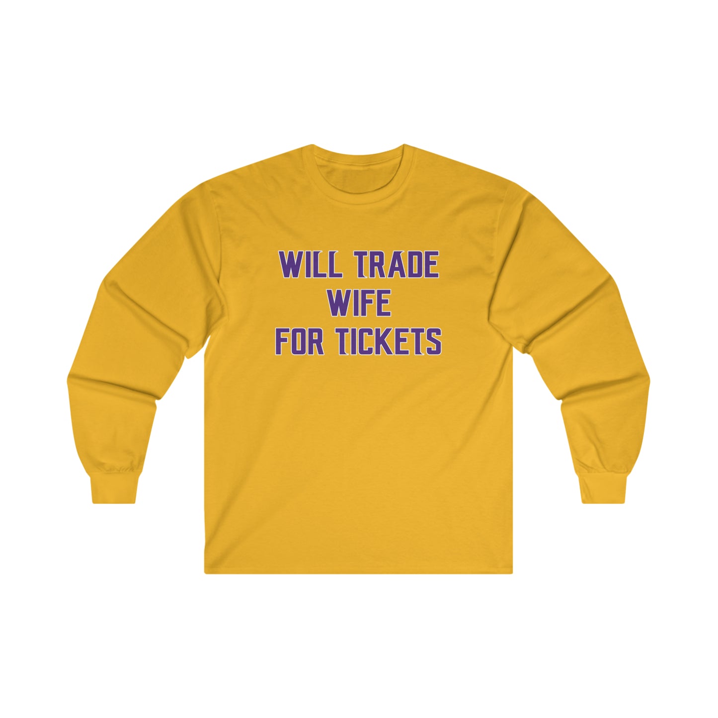 Ultra Cotton Long Sleeve - Wife for Tickets