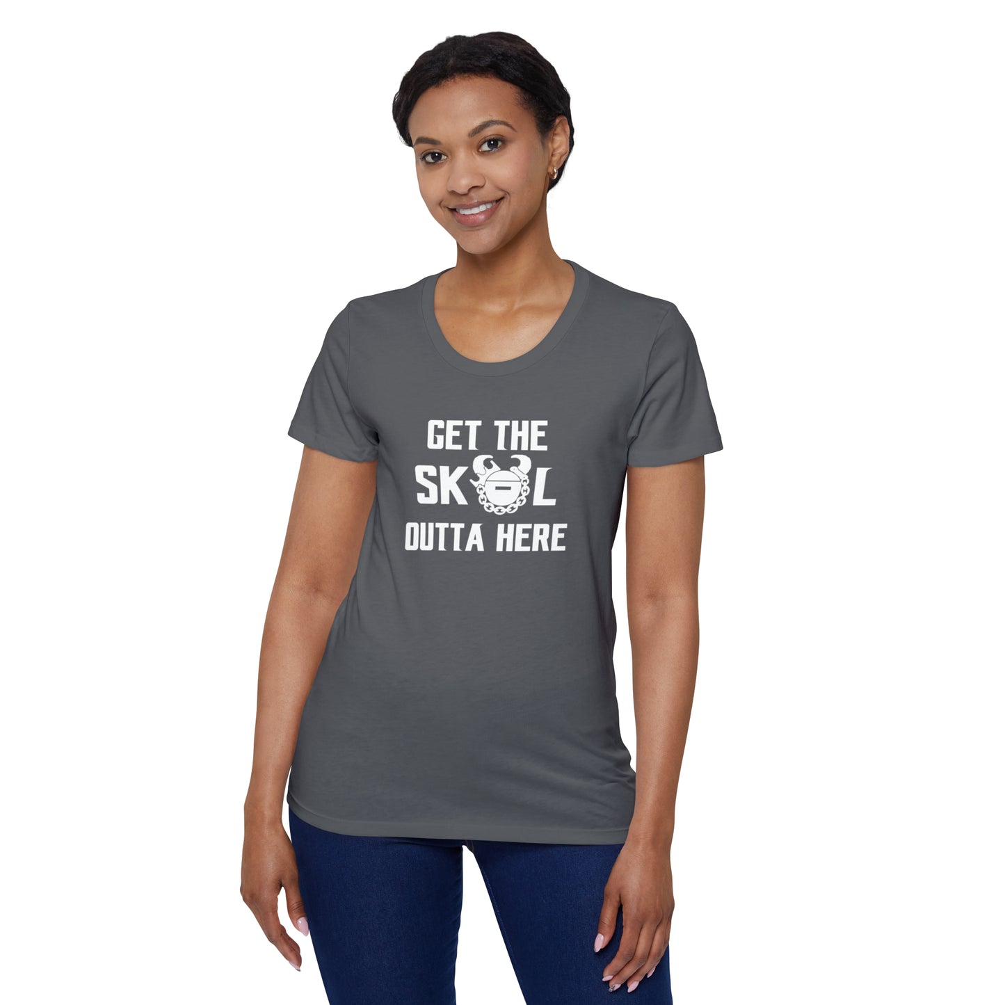 Women's Organic T - Get OUTTA Here