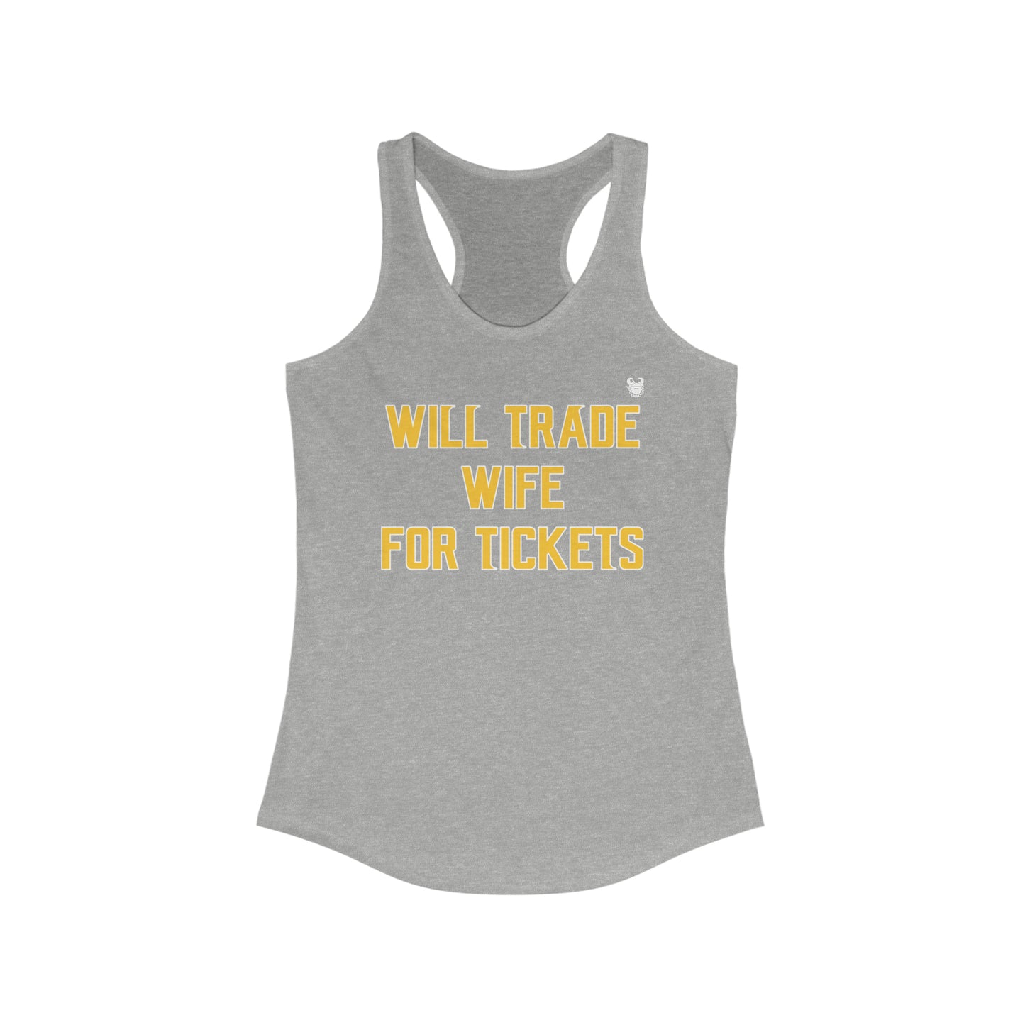 Ladies Ideal Racerback Tank - Wife for Tickets