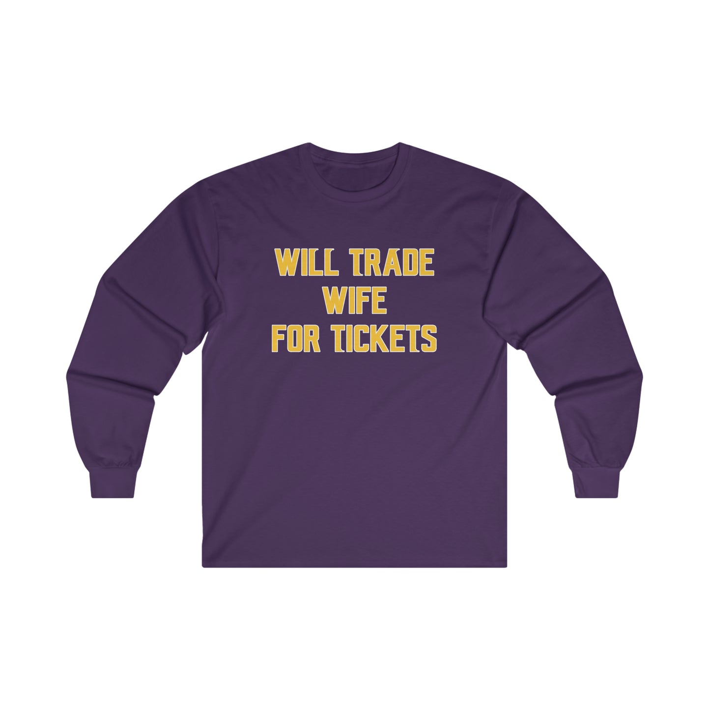 Ultra Cotton Long Sleeve - Wife for Tickets