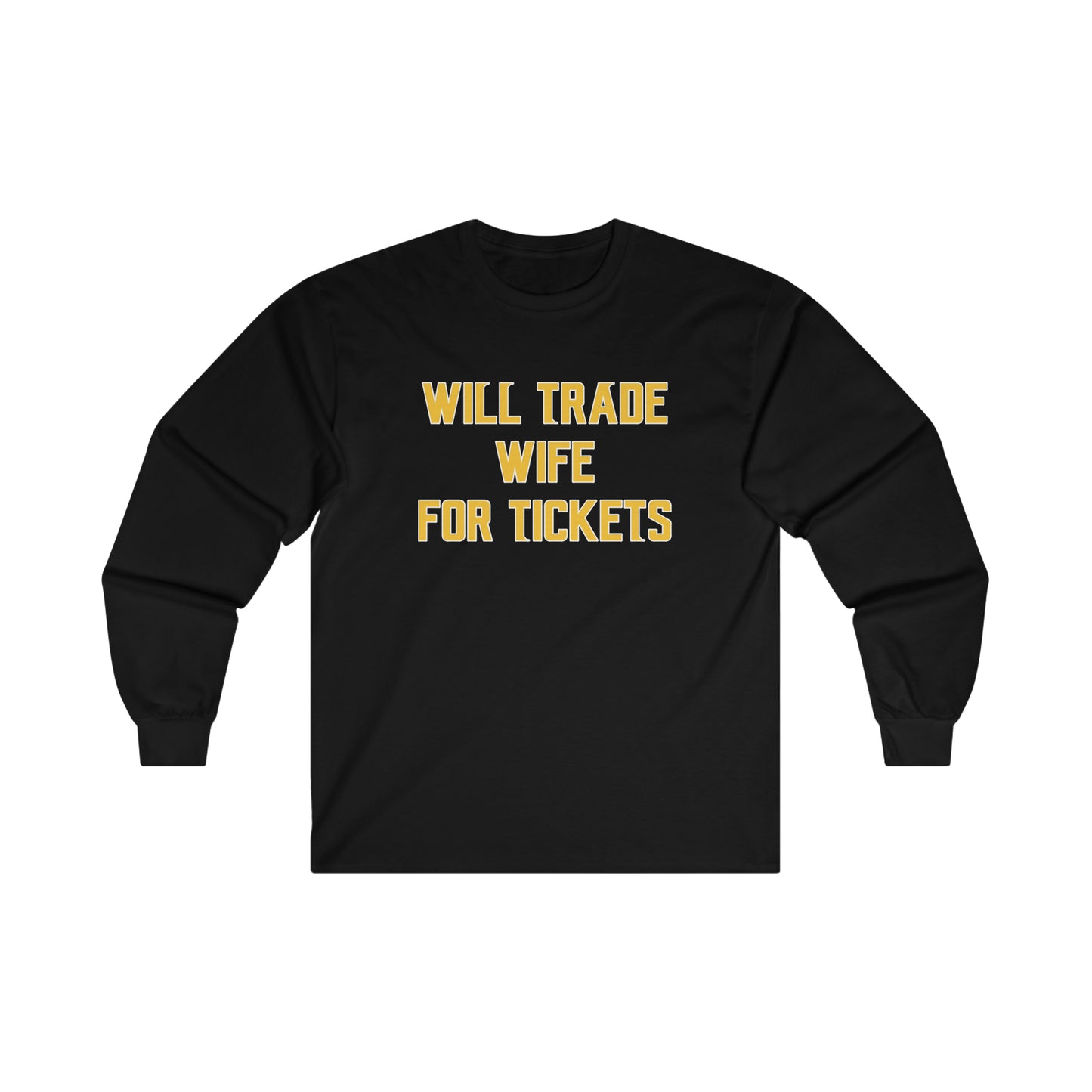 Ultra Cotton Long Sleeve - Wife for Tickets