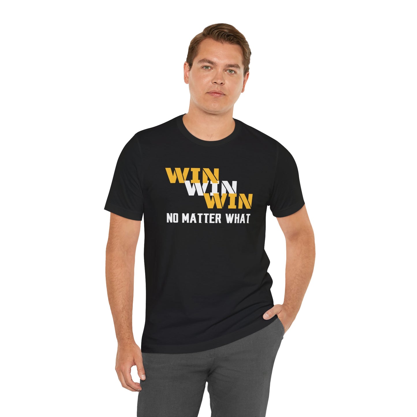 Unisex Jersey Short Sleeve Tee - WIN WIN WIN No Matter What