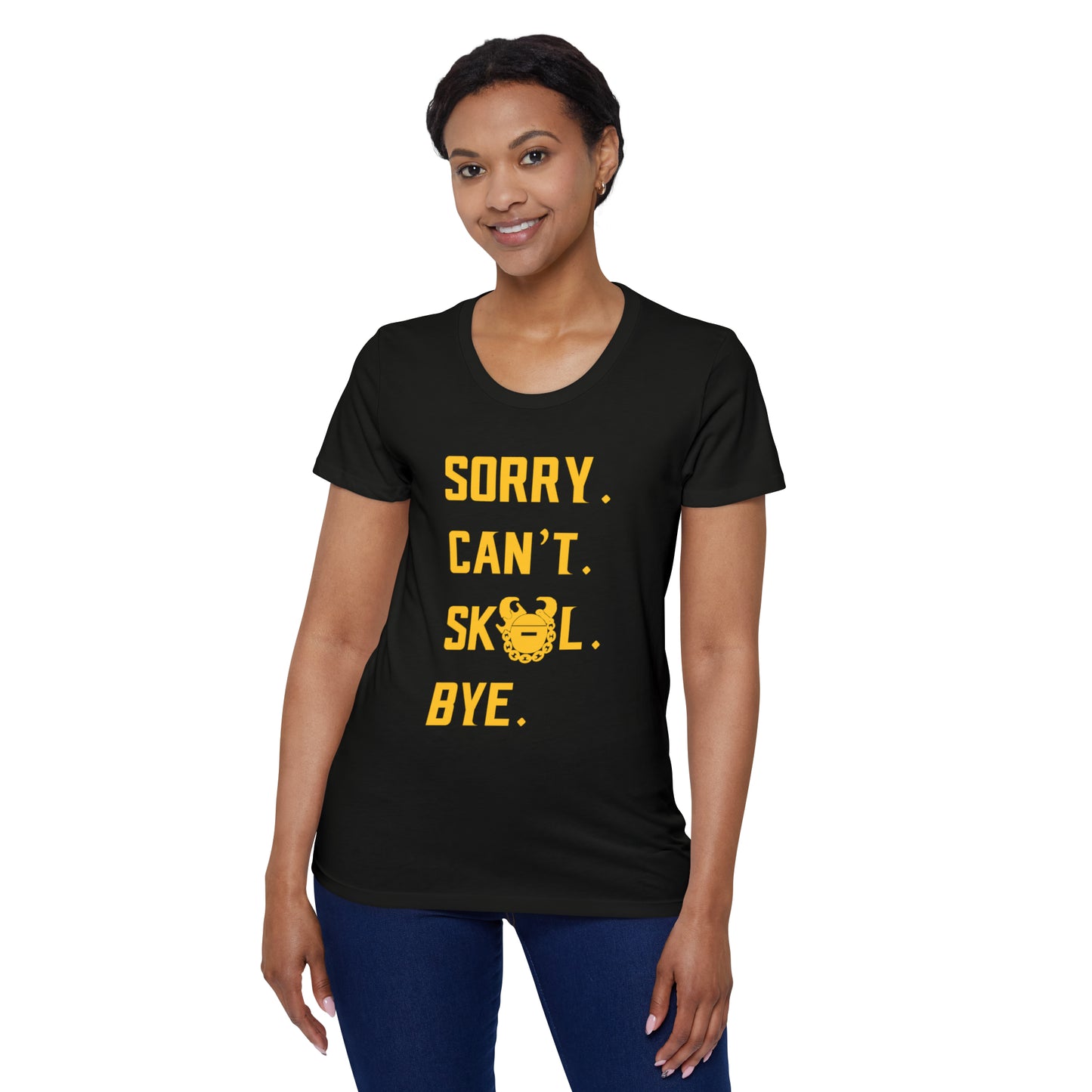 Women's Organic T - Sorry. Can't. Bye.