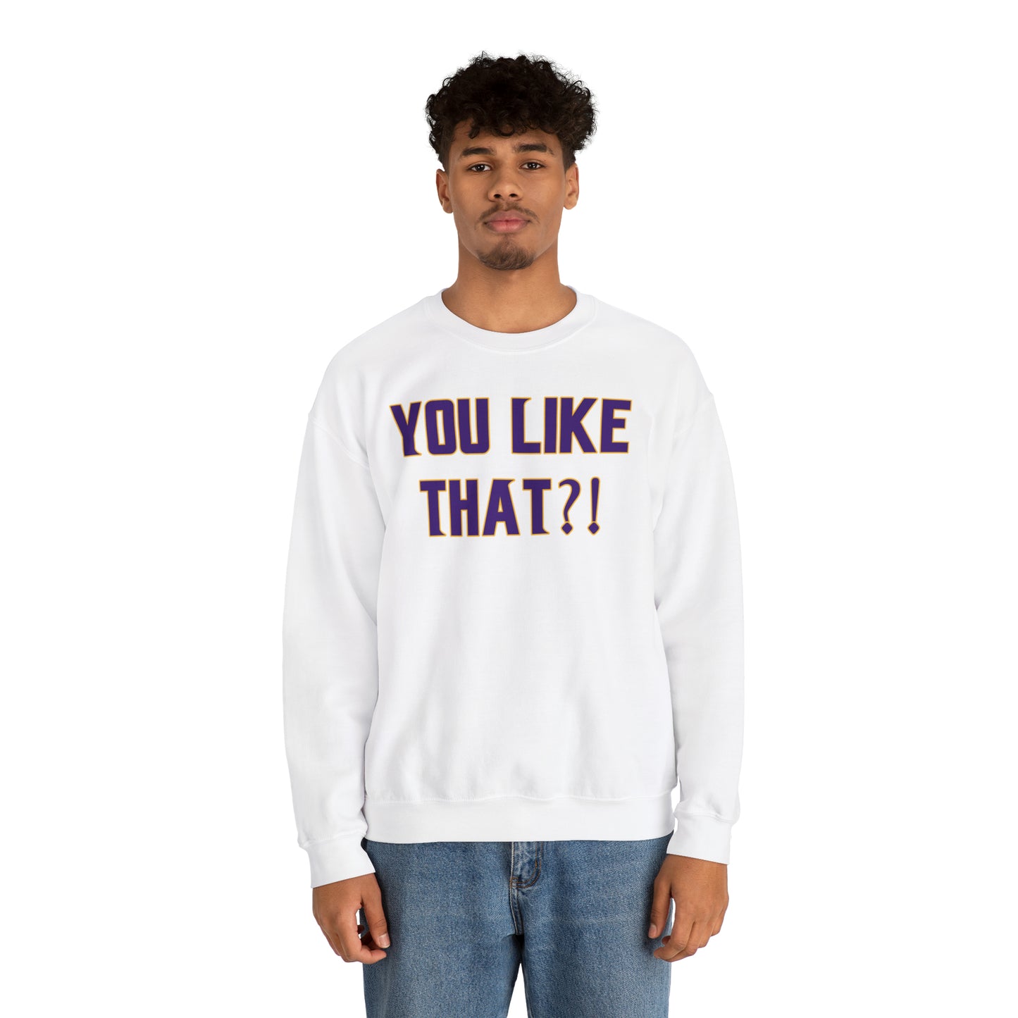 Unisex Heavy Blend™ Crewneck - YOU LIKE THAT?!