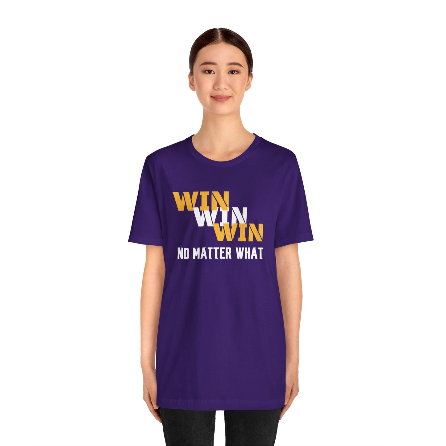 Unisex Jersey Short Sleeve Tee - WIN WIN WIN No Matter What