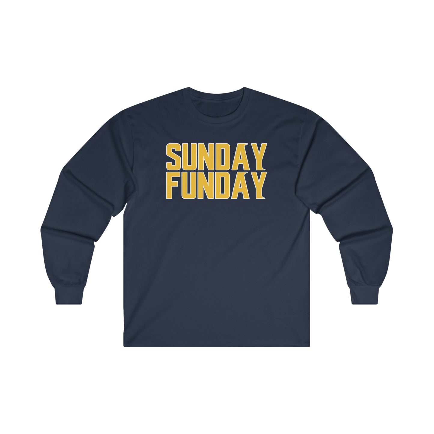 Ultra Cotton Long Sleeve - SUNDAY FUNDAY