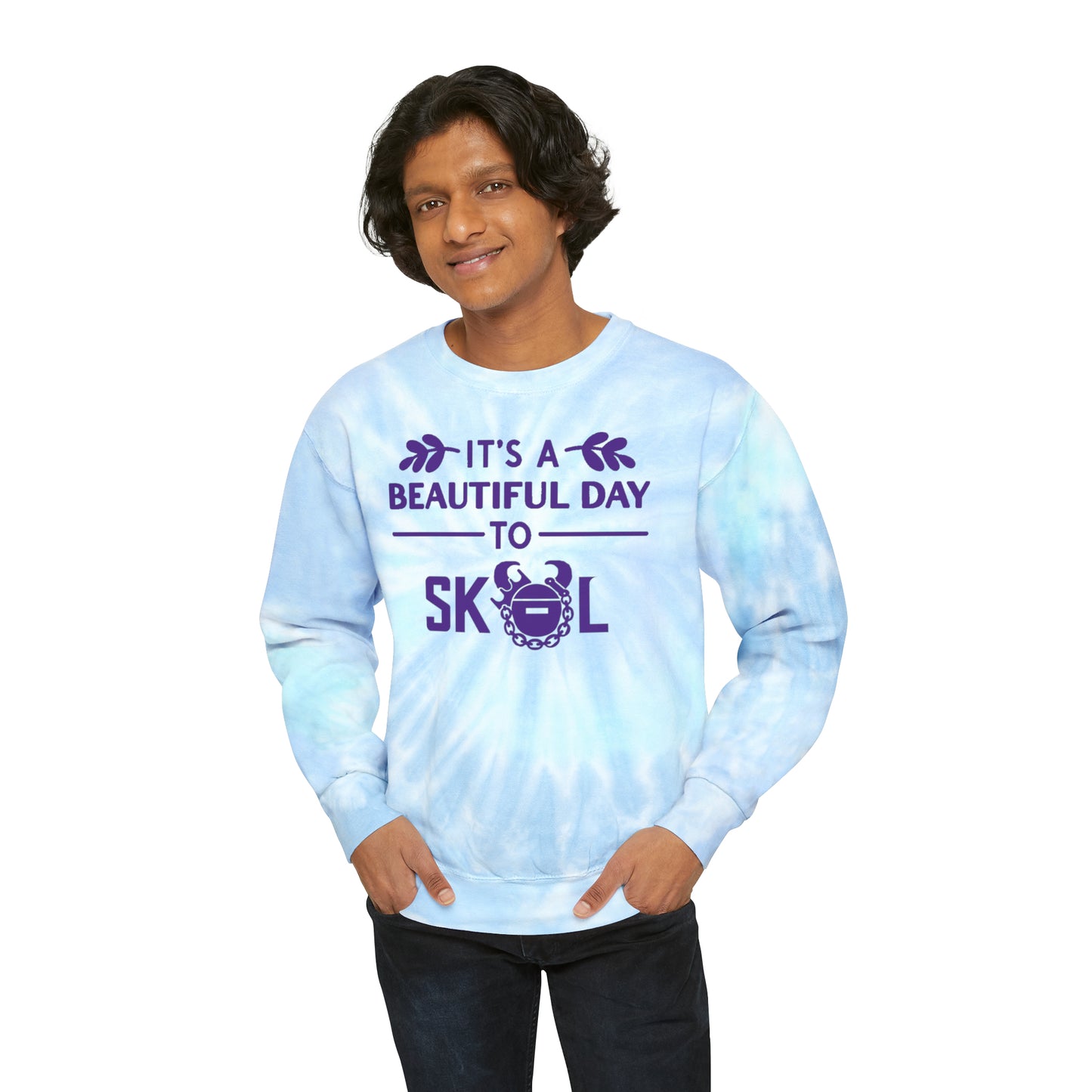 Tie-Dye Crewneck - It's a Beautiful Day!