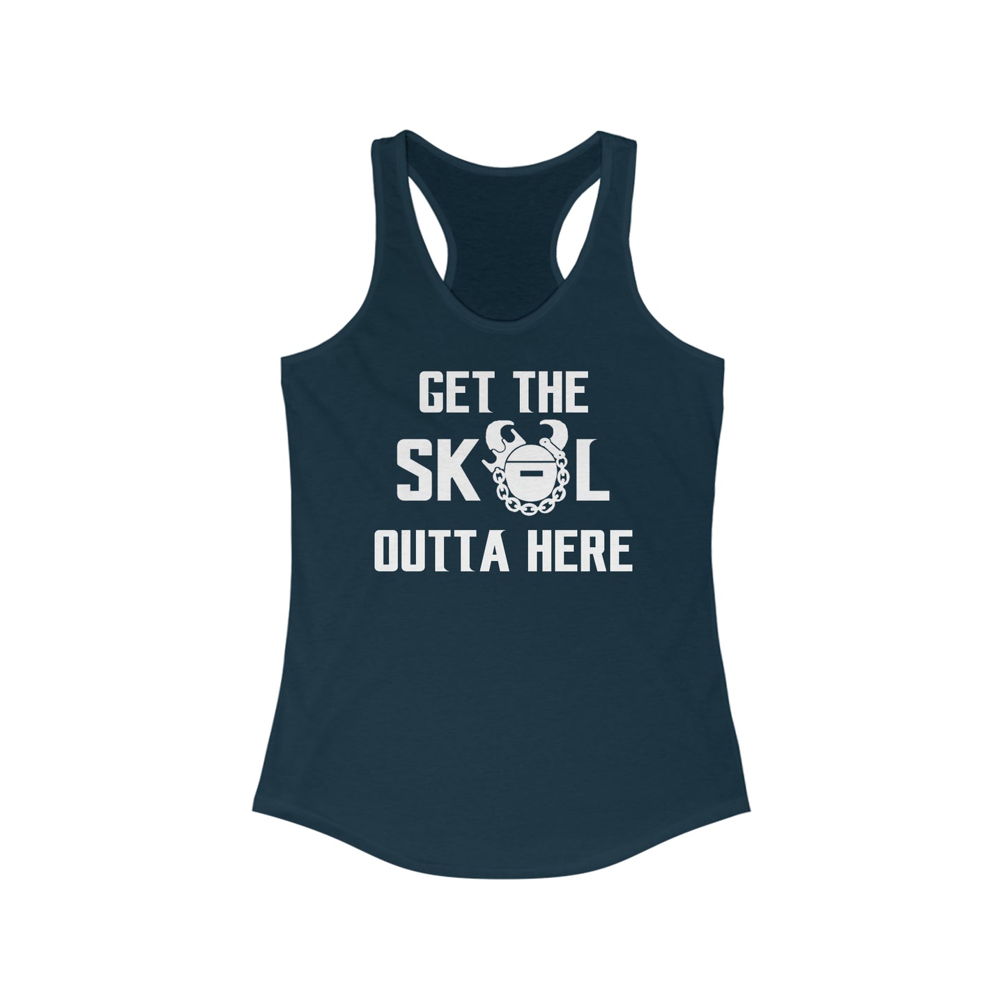 Ladies Ideal Racerback Tank - Get OUTTA Here