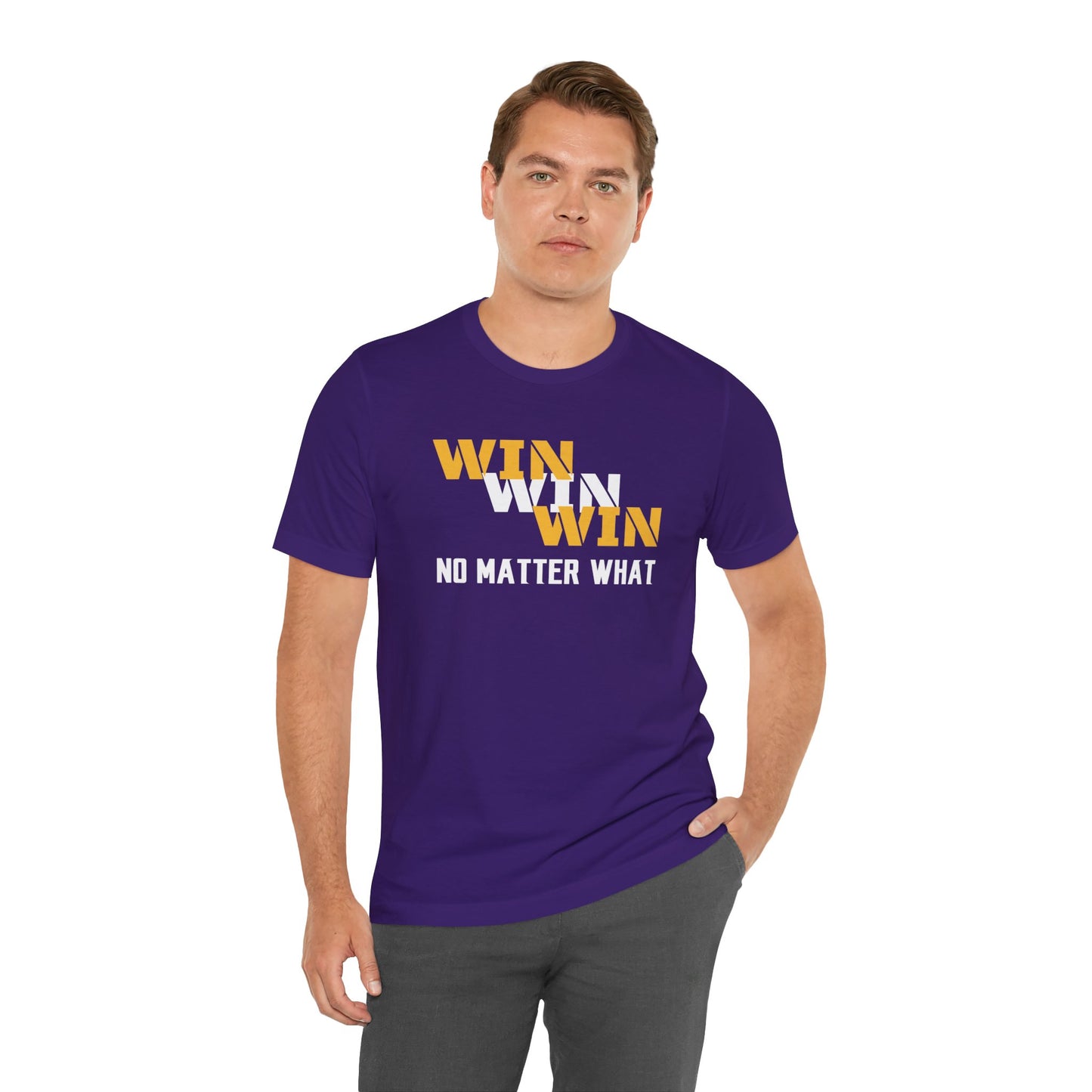 Unisex Jersey Short Sleeve Tee - WIN WIN WIN No Matter What