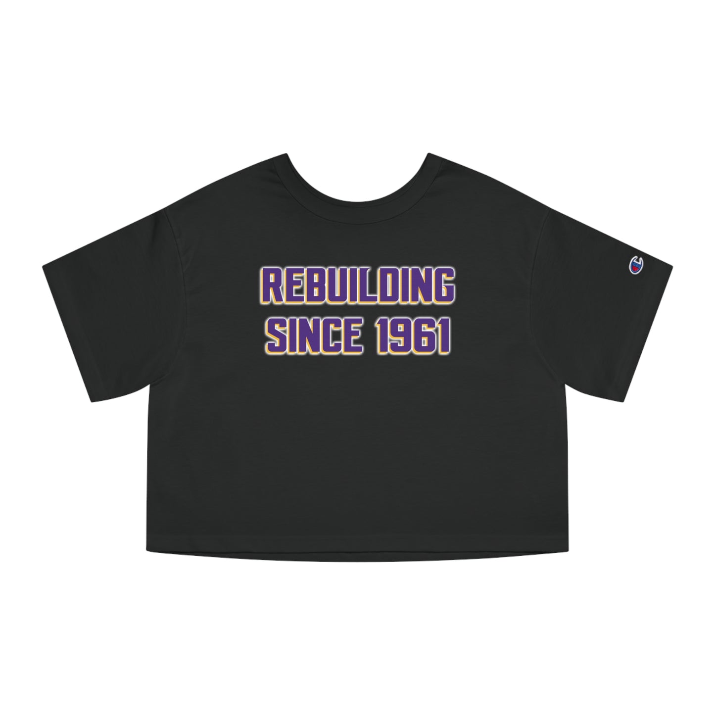 Women's Champion Heritage Cropped Top - Rebuilding Since 1961