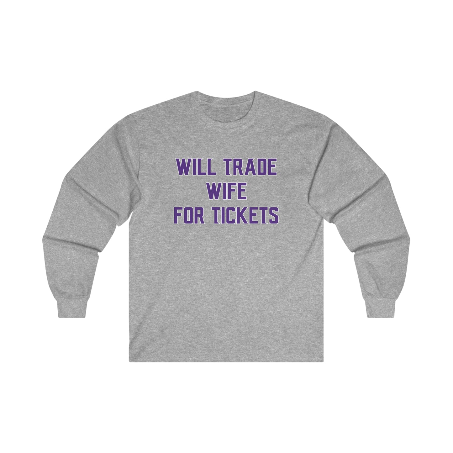 Ultra Cotton Long Sleeve - Wife for Tickets