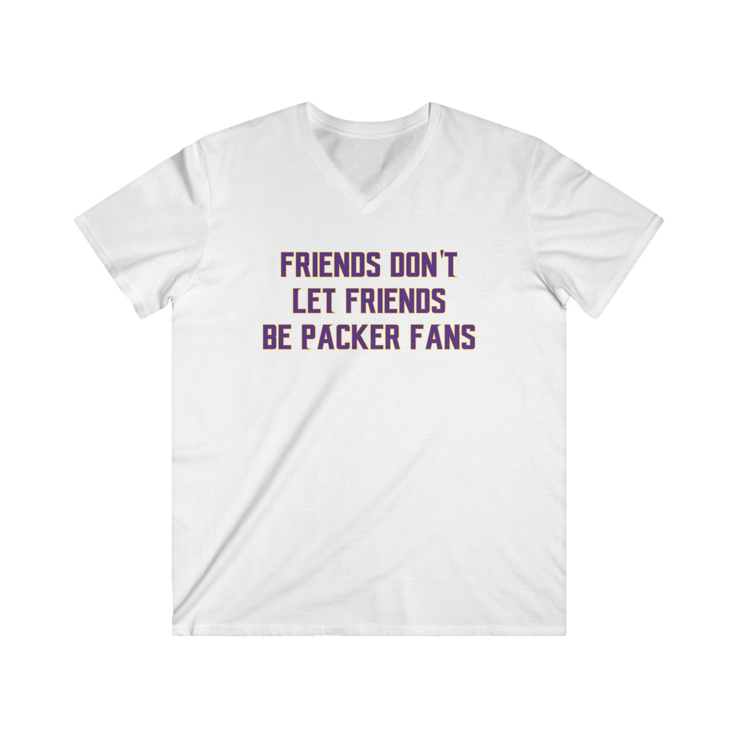Men's Fitted V-Neck Short Sleeve - Friends Don't Let Friends