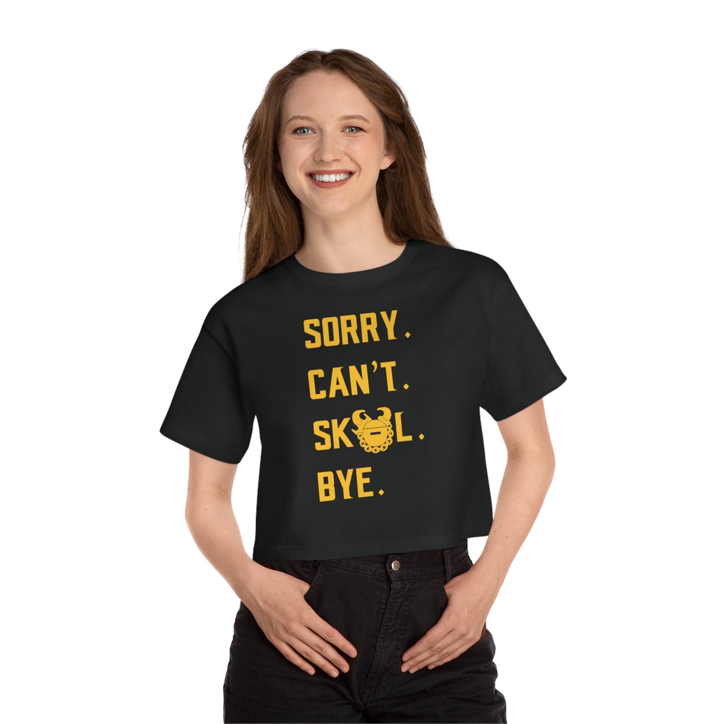 Women's Champion Heritage Cropped Top - Sorry. Can't. Bye.