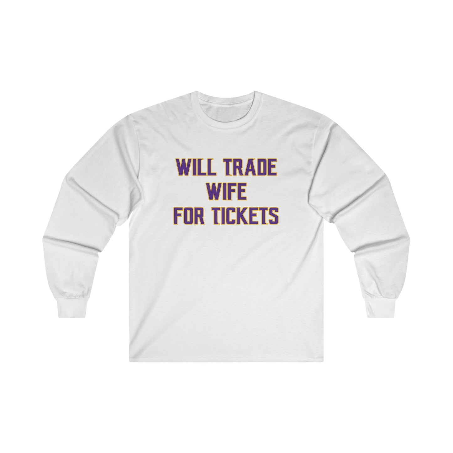 Ultra Cotton Long Sleeve - Wife for Tickets