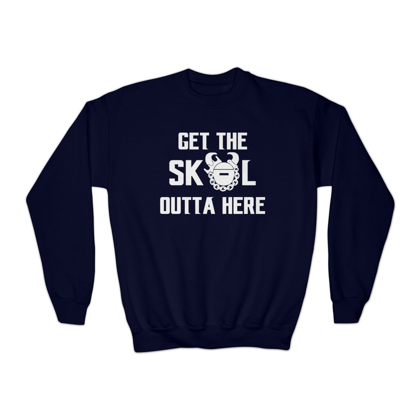 Youth Crewneck - Get OUTTA Here