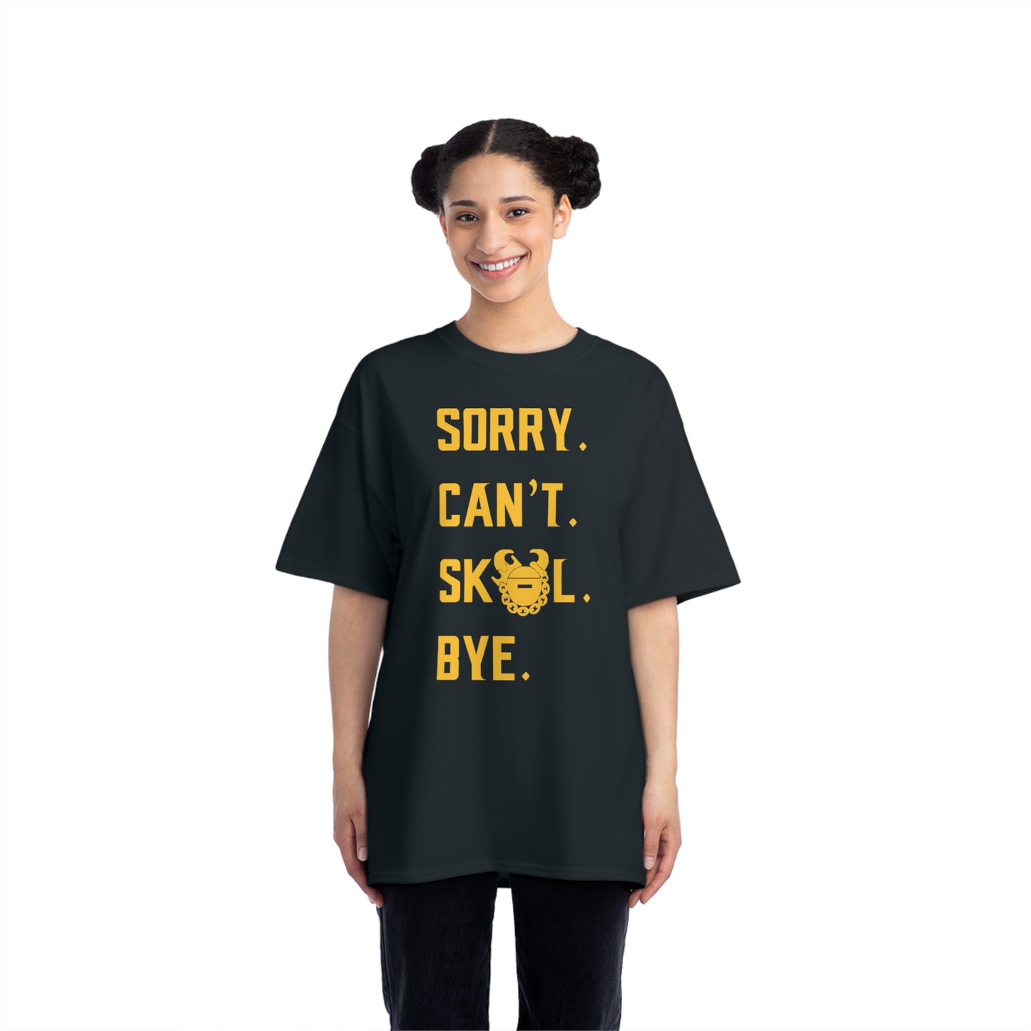 Beefy-T® - Sorry. Can't. Bye.