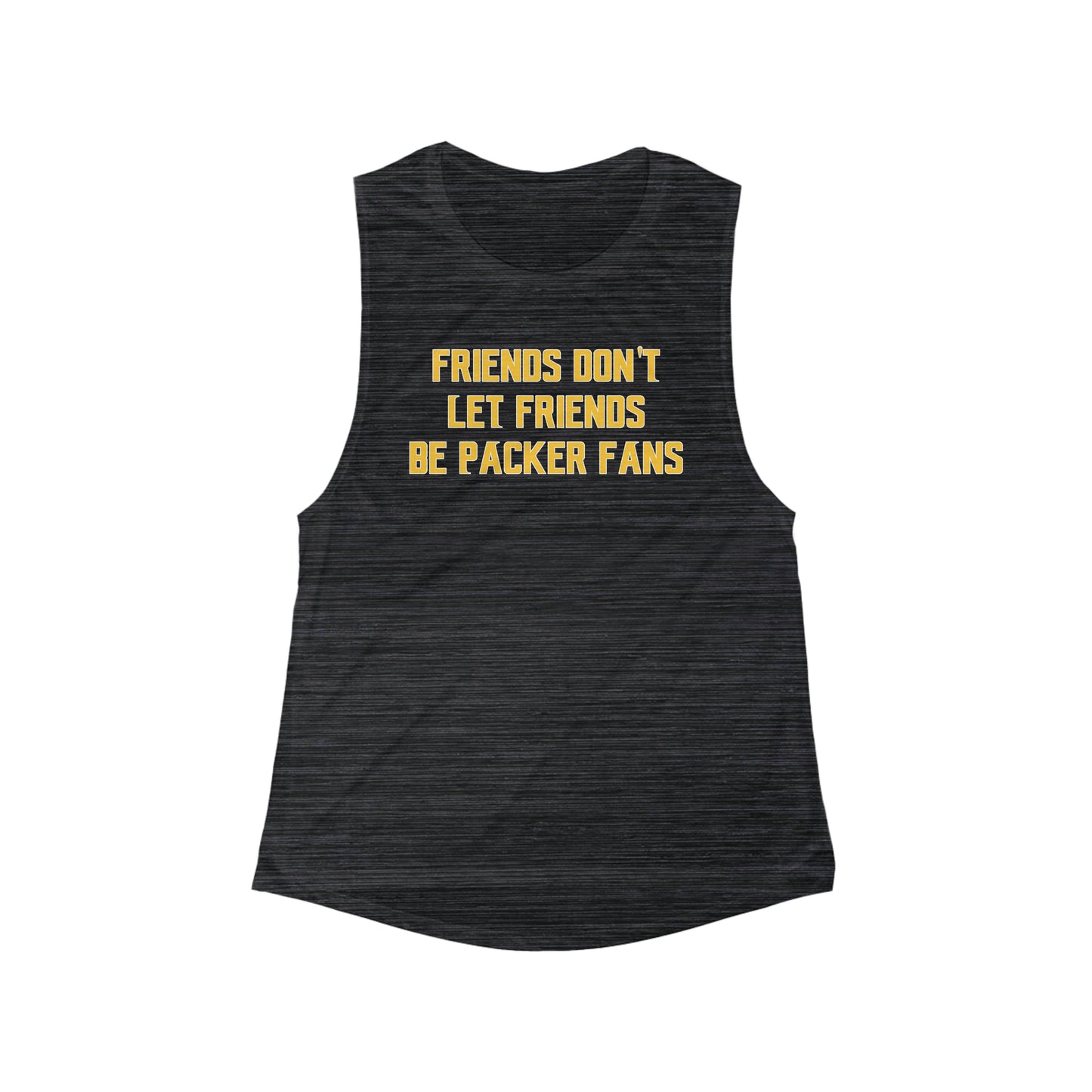 Women's Flowy Scoop Muscle Tank - Friends Don't Let Friends
