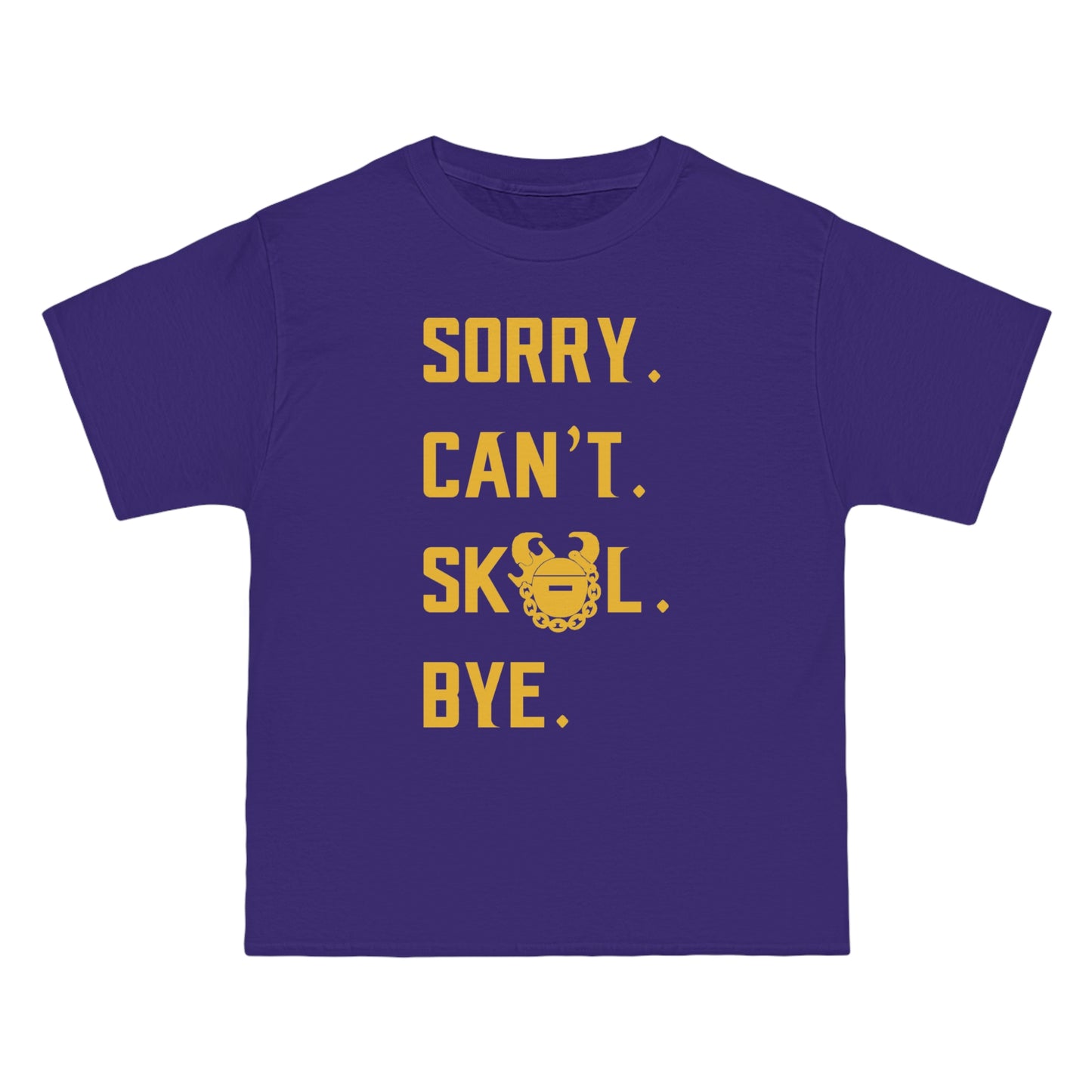 Beefy-T® - Sorry. Can't. Bye.