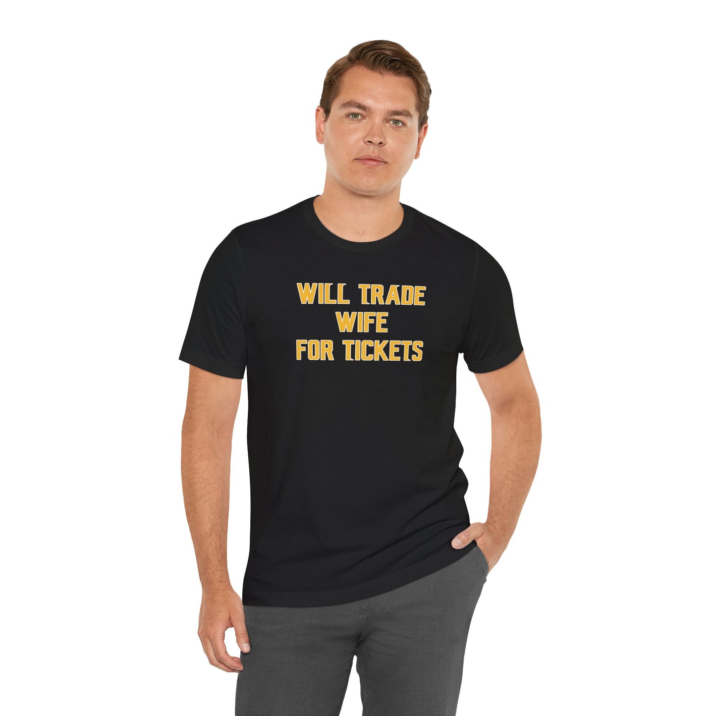 Unisex Jersey Short Sleeve Tee - Wife for Tickets