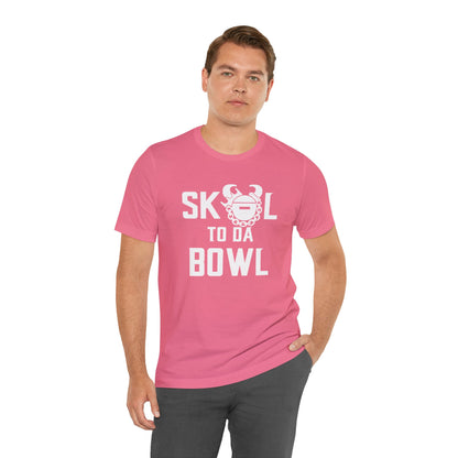 Unisex Jersey Short Sleeve Tee - to da BOWL