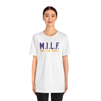 Unisex Jersey Short Sleeve Tee - M.I.L.F.