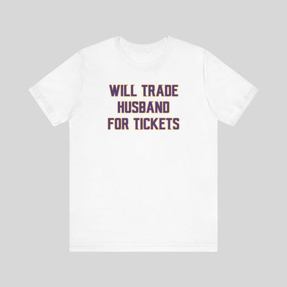 Unisex Jersey Short Sleeve Tee - Husband for Tickets