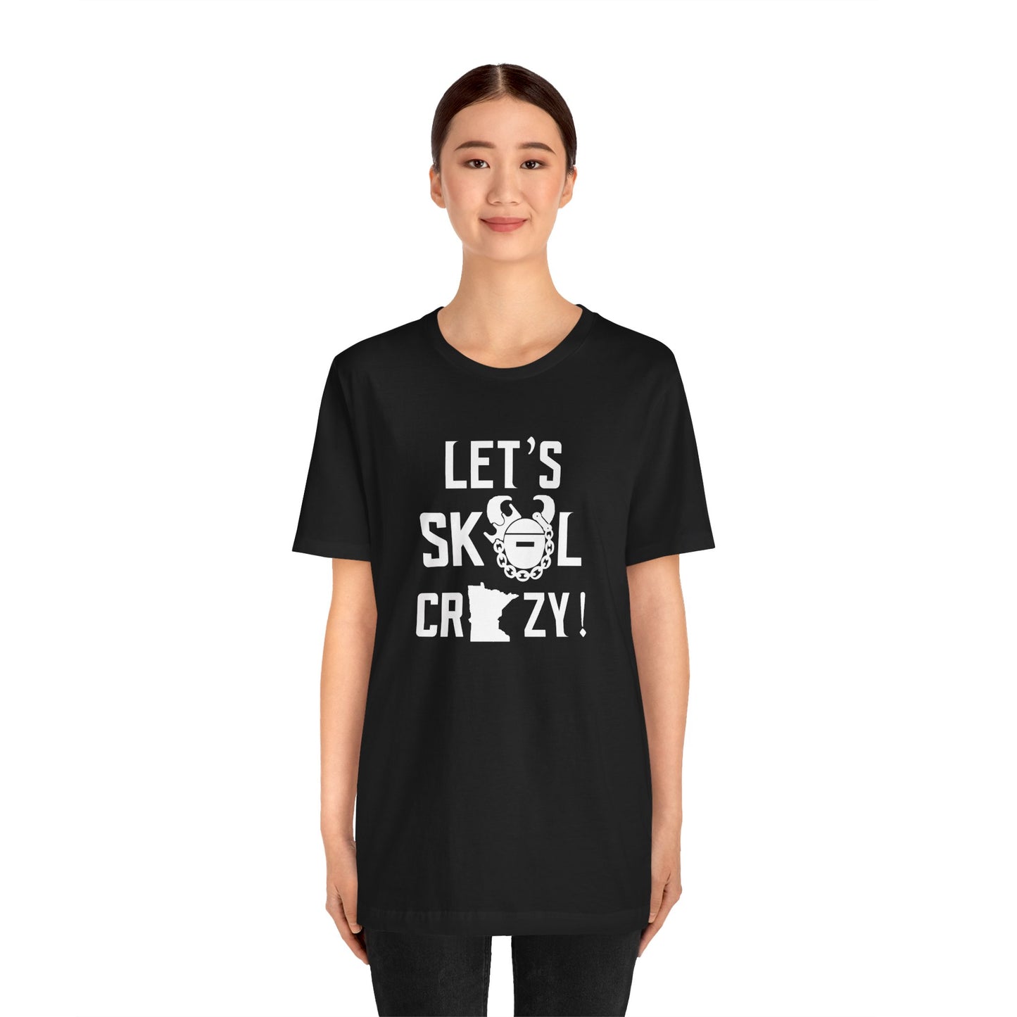 Unisex Jersey Short Sleeve Tee - Let's go Crazy!