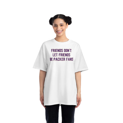 Beefy-T® - Friends Don't Let Friends