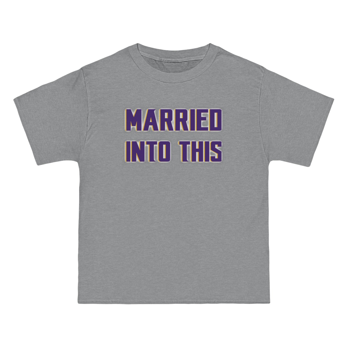 Beefy-T® - Married Into This