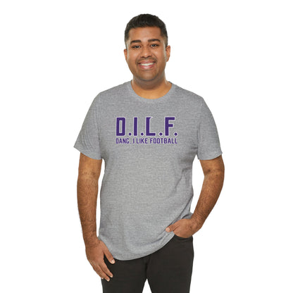 Unisex Jersey Short Sleeve Tee - D.I.L.F.