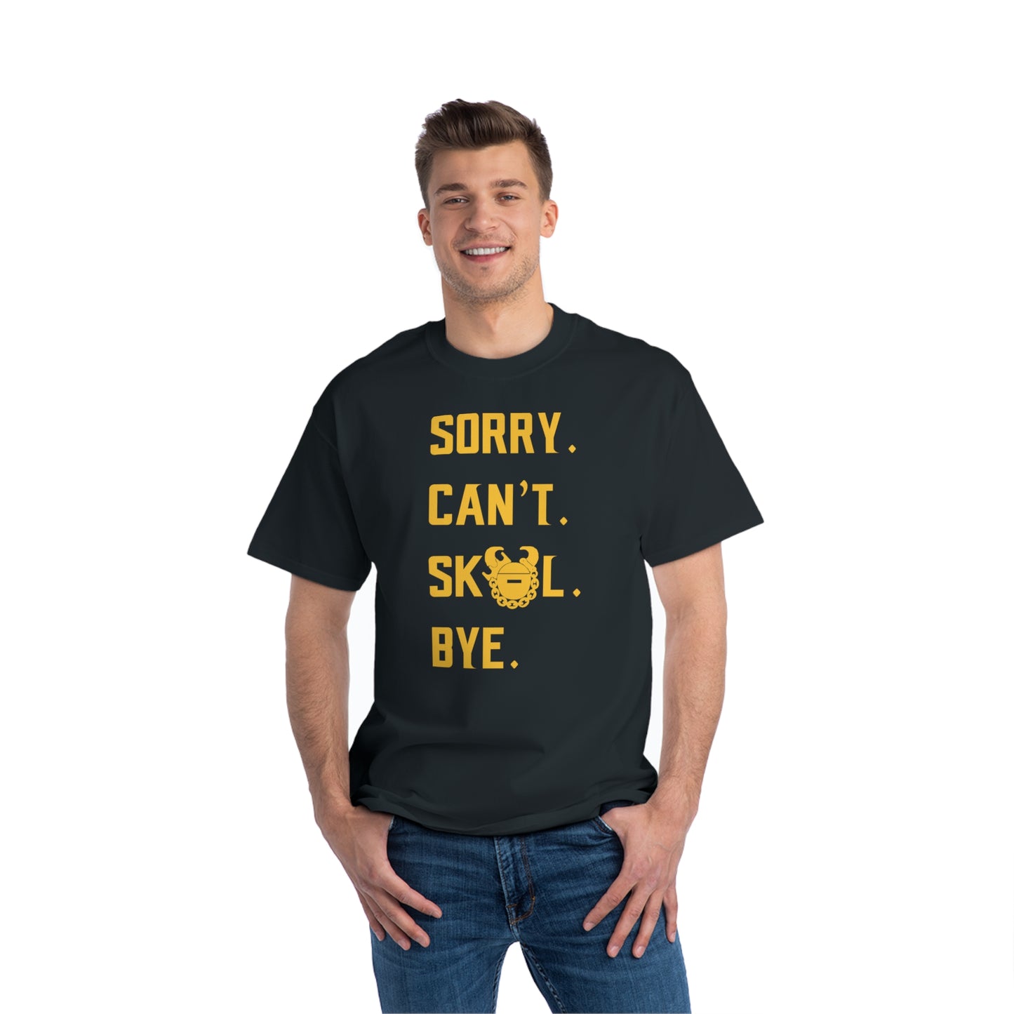 Beefy-T® - Sorry. Can't. Bye.