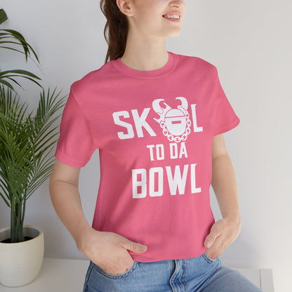 Unisex Jersey Short Sleeve Tee - to da BOWL