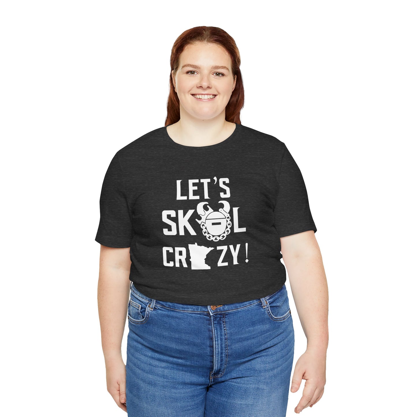 Unisex Jersey Short Sleeve Tee - Let's go Crazy!