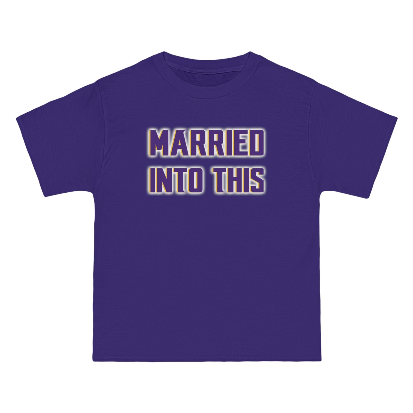 Beefy-T® - Married Into This