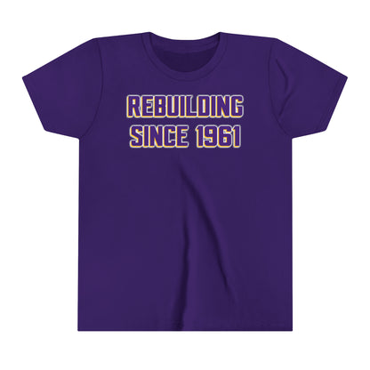 Youth T-Shirt - Rebuilding Since 1961