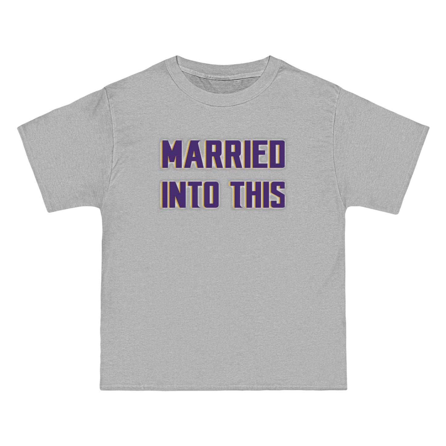 Beefy-T® - Married Into This