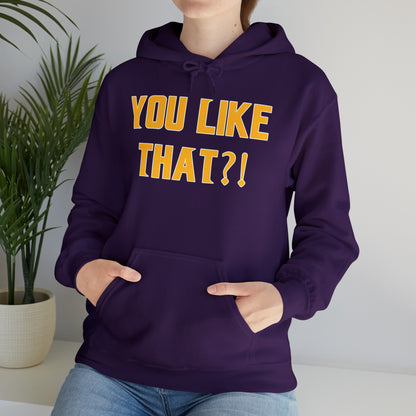 Unisex Heavy Blend™ Hoodie - YOU LIKE THAT?!