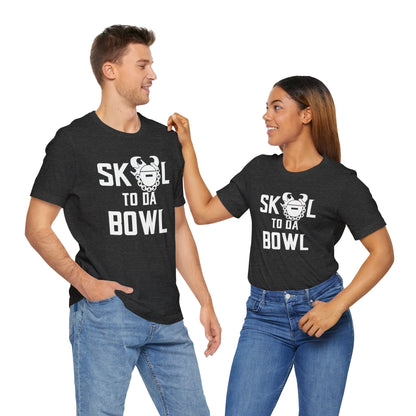 Unisex Jersey Short Sleeve Tee - to da BOWL